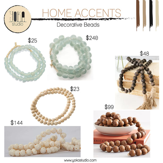 HOME ACCENTS - Decorative Beads for Every Budget
